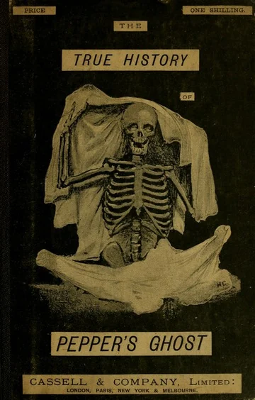 Visual for this record: Pepper's own 1890 memoir explains the ghost illusion's staging